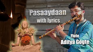 PASAYDAN WITH LYRICS  DHYANESHWAR MAULI  पसायदान  ज्ञानेश्वर माउली  ADITYA GOGTE  FLUTE [upl. by Ellebyam]