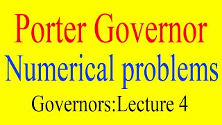 porter governor numericals solvedporter governor solved problemsporter governor questionLecture 4 [upl. by Schoenburg]