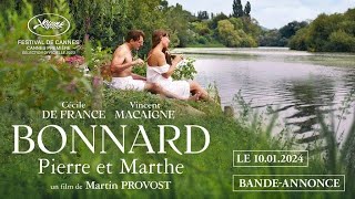 BONNARD PIERRE ET MARTHE 2024  Bandeannonce VF [upl. by Inalaek]