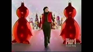 Pier 1 Imports Holiday commercial  Yule Pick Whats on Sale December 2006 [upl. by Adidnere]