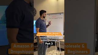 Amazon Private Label Wholesale amp Dropshipping Explained for Beginners ⭐️ Part 3 [upl. by Ezequiel331]