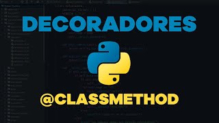 🐍 Python desde cero  Episodio 48  Uso de decorador classmethod y atributos de clase [upl. by Wiedmann]