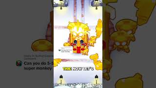 555 Super Monkey l Bloons TD 6 [upl. by Yerok]