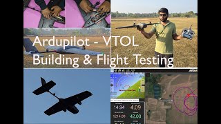 Beginners Tutorial Ardupilot VTOL  Building amp Flight Testing [upl. by Milissent]