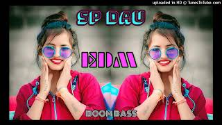 ye raja mokha ledo dj sp dau boom bass [upl. by Notrab764]