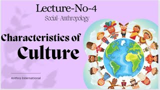 CHARACTERISTICS OF CULTURE PART 2 of 2 [upl. by Iadrahc]