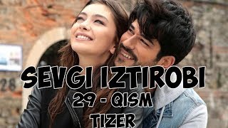 SEVGI IZTIROBI 29  QISM TIZER [upl. by Falda]