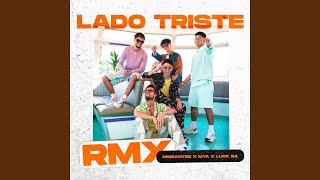 Lado Triste Remix [upl. by Hadeehsar777]