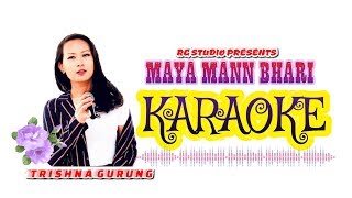 Maaya  Varsha Thapa  Karaoke Track  With Lyrics  High Quality [upl. by Nivlam]