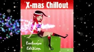 Xmas Chill  Winter Lounge Cafe Chillout del Mar Continuous Mix ▶ Chill2Chill [upl. by Casteel241]