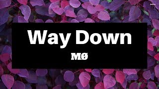 MØ  Way Down Lyrics  Panda Music [upl. by Farrow]