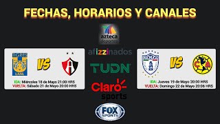 FECHAS HORARIOS y CANALES CONFIRMADOS para los PARTIDOS de SEMIFINALES en la LIGA MX CLAUSURA 2022 [upl. by Aicemak668]