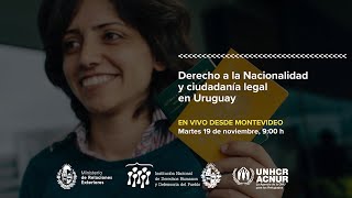 Taller sobre Derecho a la Nacionalidad y ciudadanía legal en Uruguay [upl. by Ayrolg]