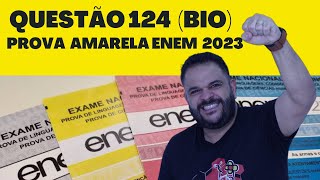 QUESTÃO 124 PROVA AMARELA ENEM 2023 2 dia [upl. by Aenat549]