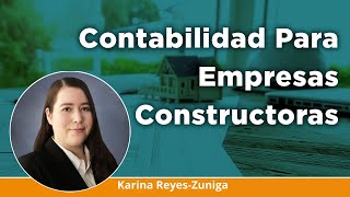 Contabilidad para pequeñas empresas constructoras [upl. by Baum]