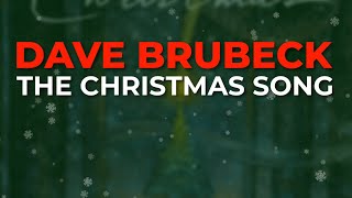 Dave Brubeck  The Christmas Song Official Audio [upl. by Baxy432]