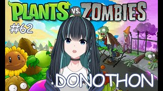 🐧【Plant vs Zombie  Donothon 62】berperang dengan zombie [upl. by Anirak]