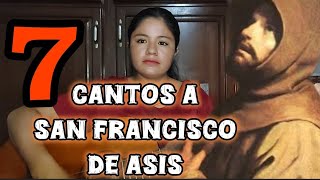 7 Cantos a San Francisco de Asis Letra y acordes sanfranciscodeasis [upl. by Godfrey]