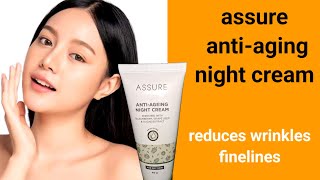 assure anti aging night cream review  reduces finelines wrinkles [upl. by Chubb]