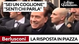 Berlusconi insultato quotSei un coglionequot e lui quotSenti chi parlaquot [upl. by Trebmer]