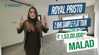 Royal Pristo Malad East  2 BHK Sample Flat Tour  Royal Realtors Malad [upl. by Noskcire118]