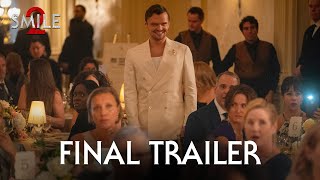 SMILE 2  Final Trailer 2024 – Naomi Scott Lukas Gage [upl. by Lemkul]