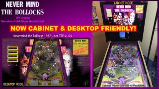 NEW v104 version is CABINET FRIENDLY Nevermind the Bollocks  VPX Visual Pinball Original [upl. by Samala939]