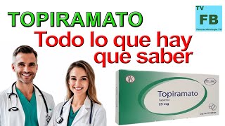 TOPIRAMATO Para qué Sirve Cómo se toma y todo lo que hay que saber ¡Medicamento Seguro👨‍🔬💊 [upl. by Nahgen]