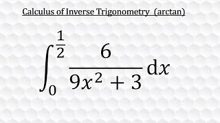 Integration Using Arctan function [upl. by Neeron]