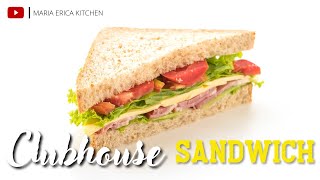 CLUBHOUSE SANDWICH  EASY SANDWICH MAKING  BREAKFAST IDEA FOR YOUR FAMILY  ERICAS KITCHEN [upl. by Akere693]