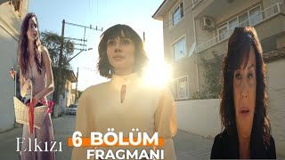 ELKIZI 6BÖLÜM FRAGMANI  Zeliha Yaşıyor [upl. by Anica]