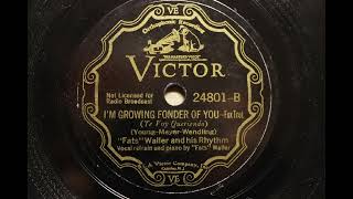 FATS WALLER amp HIS RHYTHM  IM GROWING FONDER OF YOU  1934 [upl. by Gwyn]