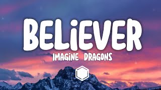 Imagine Dragons  Believer Lyrics [upl. by Eladnor]