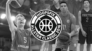 Hoopsfix All Star Classic 2016 U17 Roster Mix Zion Tordoff Jacob Round Kaiyem Cleary amp More [upl. by Ena628]