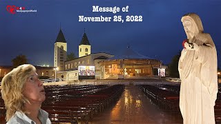 Medjugorje  Latest Message of Our Lady  November 25 2022 [upl. by Cormac487]