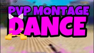 Pvp Montage DANCE [upl. by Vyse]