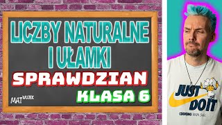 LICZBY NATURALNE I UŁAMKI  SPRAWDZIAN [upl. by Wain]