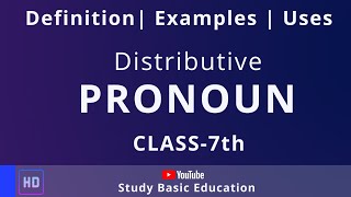 Distributive Pronoun  Part7  Class 6th 7th and 8th [upl. by Tamra729]