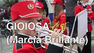 GIOIOSA Marcia Brillante per Banda Musicale Allegria e VitalitÃ per Banda Musicale [upl. by Ahsika]