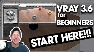 Getting Started with Vray 3 6 For SketchUp  START HERE IF YOURE A BEGINNER [upl. by Idissac]