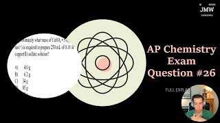 OFFICIAL Chemistry Practice AP Exam Question 26 [upl. by Wilma]