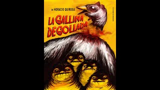 La gallina degollada  UN CUENTO TRÁGICO de Horacio Quiroga  Análisis literario [upl. by Ehtnax511]