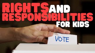 Rights and Responsibilities for Kids  What is the difference [upl. by Bern]