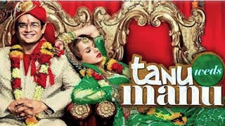 Tanu Weds Manu Full Movie Story Teller  Facts Explained  Bollywood Movie  Kngana Ranaut [upl. by Aihsele]