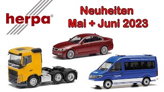 Herpa Modellauto Neuheiten Mai und Juni 2023  Spur H0 [upl. by Aniloj]