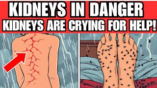 8 STRANGE SIGNS YOUR KIDNEYS ARE CRYING FOR HELP [upl. by Leventhal]