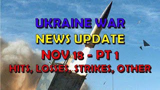 Ukraine War Update NEWS 20241118a Pt 1  Overnight amp Other News [upl. by Prem]