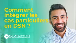 DSN  comment intégrer les cas particuliers sans dénaturer la norme [upl. by Akemrehs113]