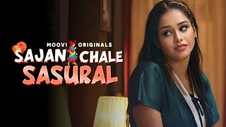 Sajan Chale Sasural Trailer Review I Moovi App Upcoming Web Series [upl. by Dwain]