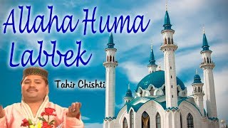 Allaha Huma Labbek  Tahir Chishti  Golden Eye true  Popular Islamic Qawwali 2023 [upl. by Einnaj456]